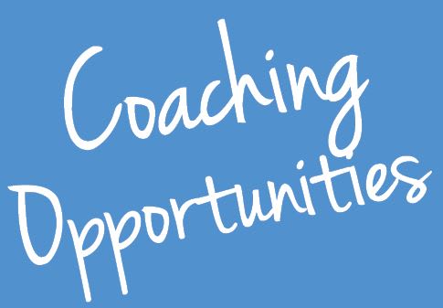 coaching opportunities