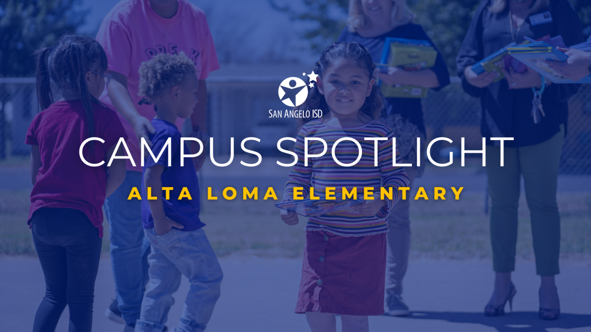 Campus Spotlight Alta Loma Elementary, the Heartbeat of a Community