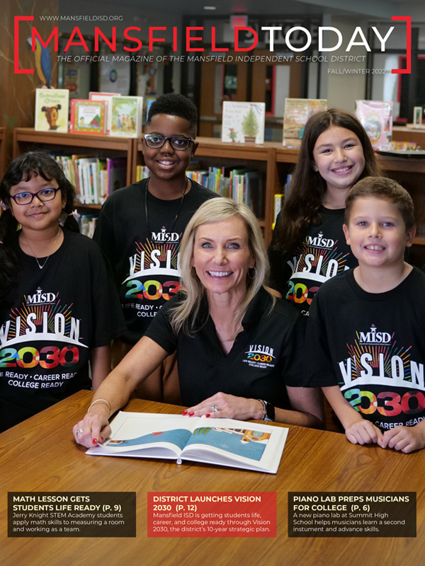 View Mansfield ISD's Fall/Winter 2022 Magazine | MISD Newsroom Article ...