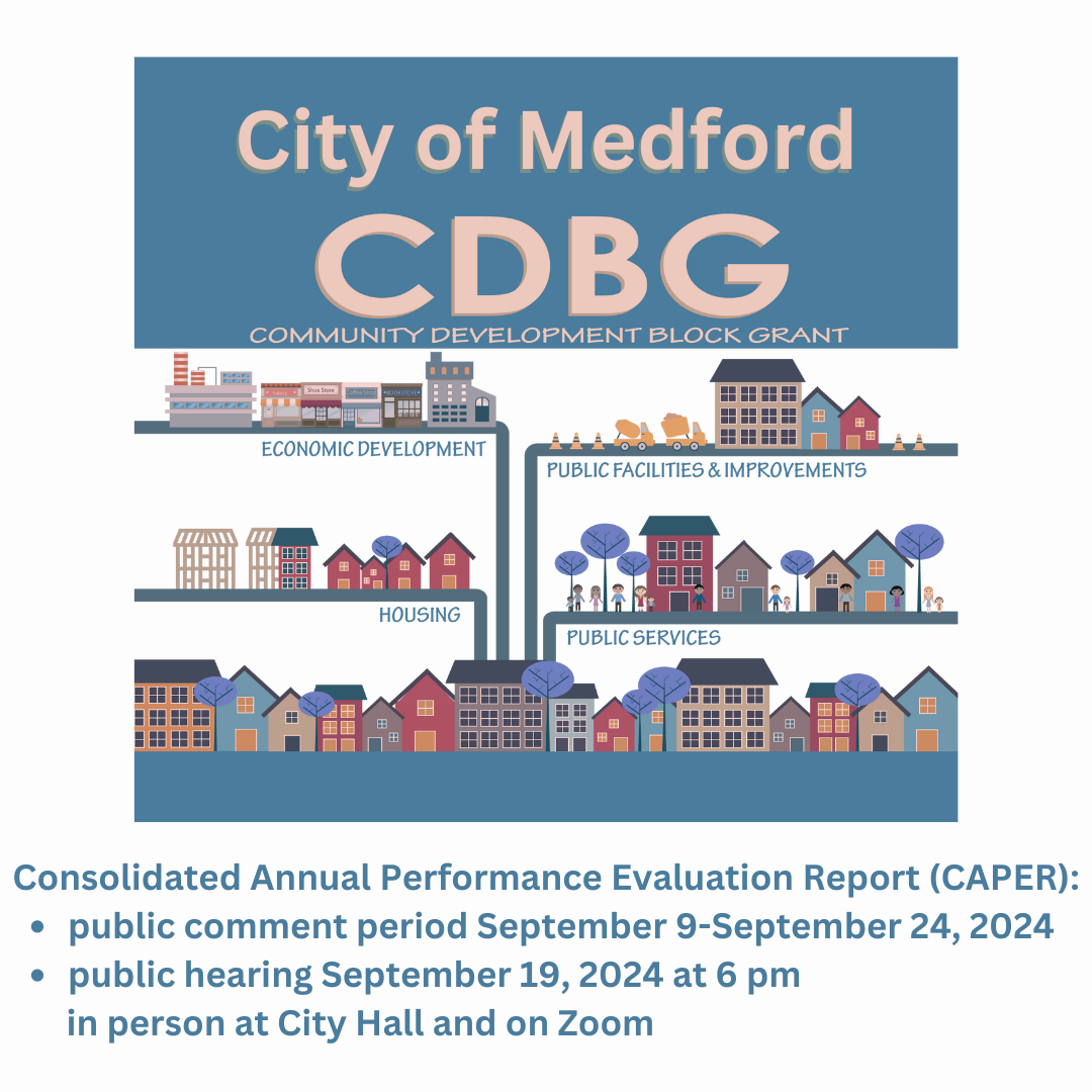 NOTICE OF PUBLIC HEARING AND PUBLIC COMMENT PERIOD CITY OF MEDFORD