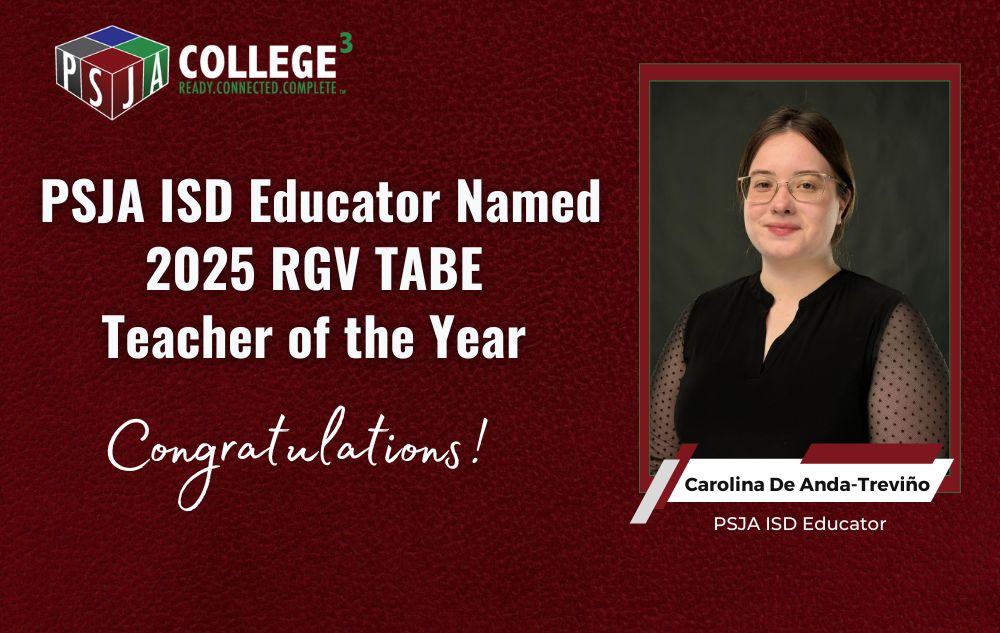 PSJA ISD Educator Named 2025 RGV TABE Teacher of the Year School News