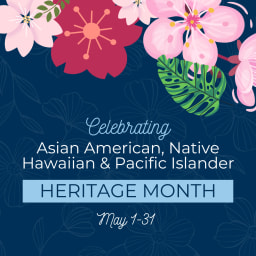 Asian American and Native Hawaiian/Pacific Islander Heritage Month, May  2023 :: Anthropology