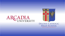 Arcadia University and Delone Catholic High School