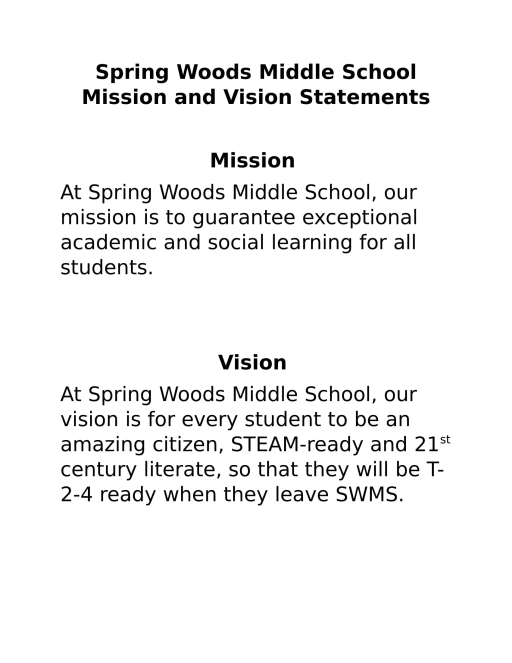 Mission and Vision Statement - Spring Woods Middle School
