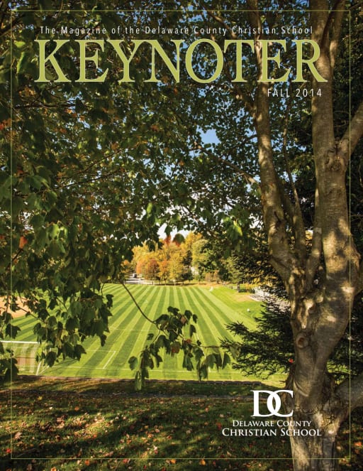 Keynoter Magazine Delaware County Christian School