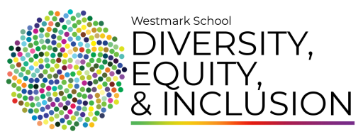 Diversity Equity And Inclusion Dei Westmark School Multiculturalism Affinity Groups Pocc Sdlc Student Diversity Leadership Conference
