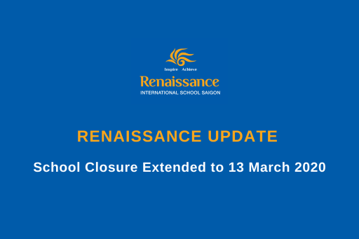 Renaissance Update - 8 March 2020 | School Closure Extended to 13 March 2020