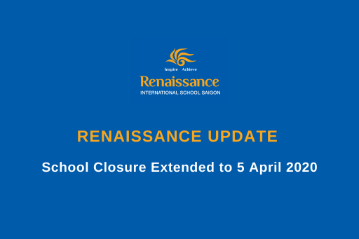 Renaissance Update - 13 March 2020 | School Closure Extended to 5 April 2020