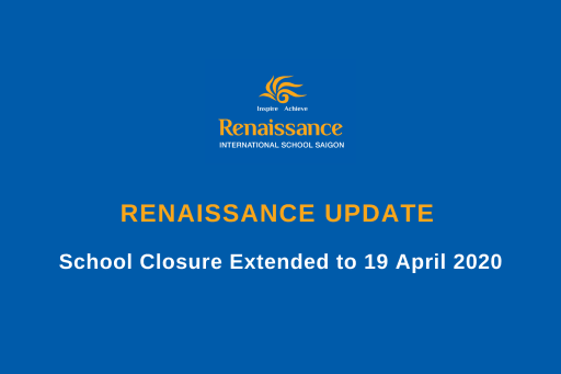 Renaissance Update - 1 April 2020 | School Closure Extended to 19 April 2020