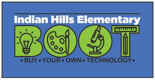 Alt text: "Indian Hills Elementary BOOT logo on a blue background featuring icons of a lightbulb, paint palette, microscope, and ruler, with the words 'Buy Your Own Technology.'"
