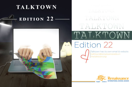 "Edition 22" of Talktown - Renaissance's student-led newspaper