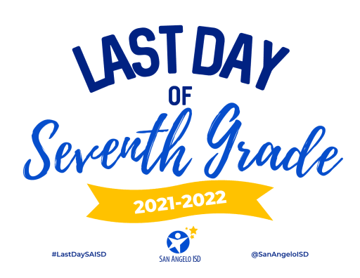 First page of the PDF file: LasttDayofSchoolSign2021-2022-7th