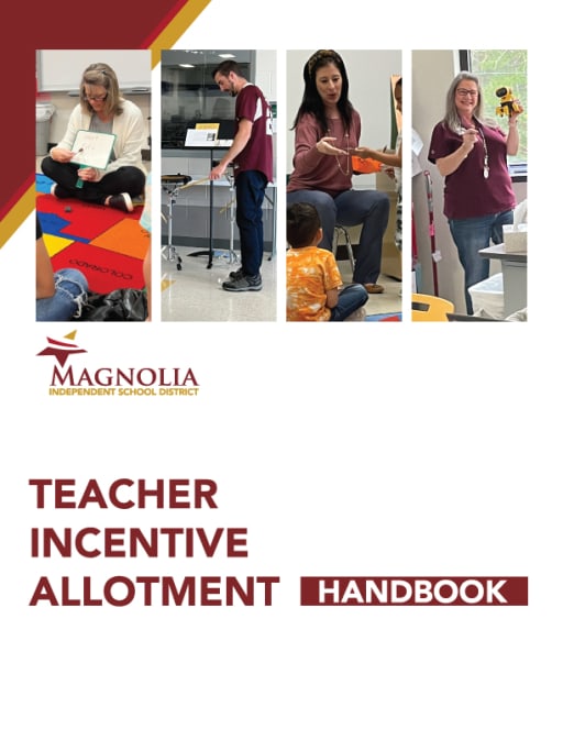 Teacher Incentive Allotment - Magnolia Independent School District