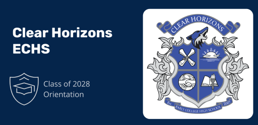 New Student Information - Clear Horizons Early College High School