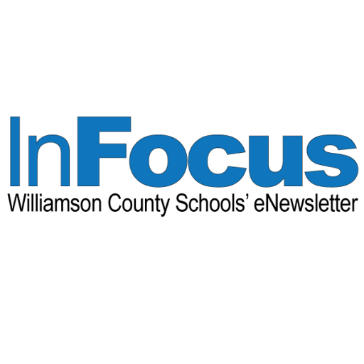 InFocus Williamson County Schools eNewsletter