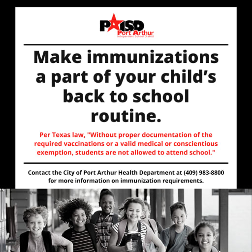 Immunization Information - Port Arthur Independent School District