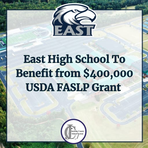 East Jackson High School To Benefit From USDA FASLP Grant | Post Page