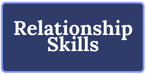 Relationship Skills