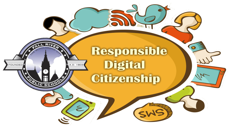 FRPS Digital Citizenship Fall River Public Schools