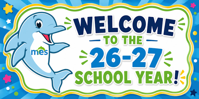 Welcome Back to the 26-27 School Year!
