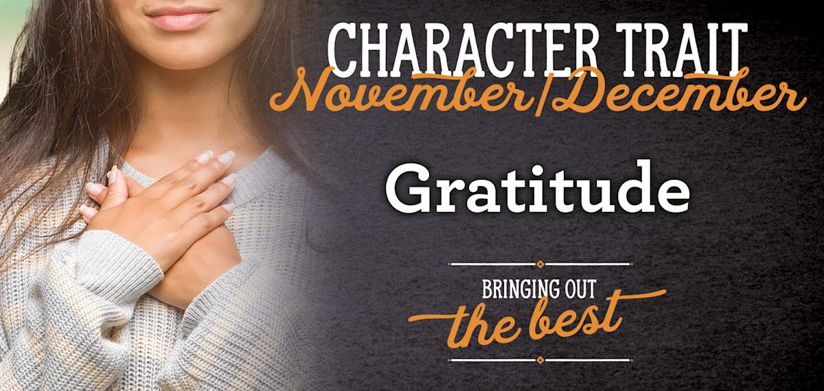 character trait for november and december is gratitude