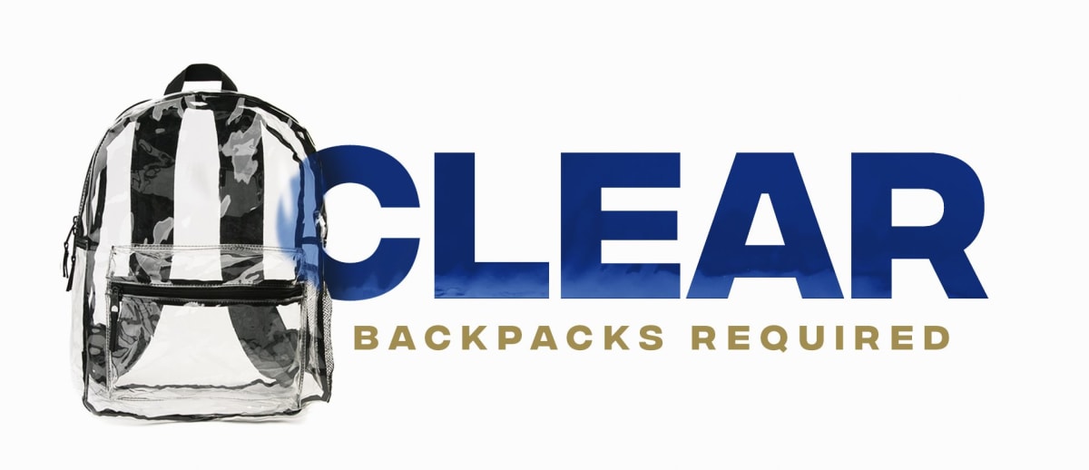 Clear Backpacks Required