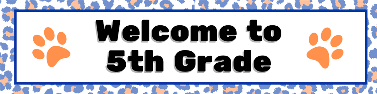 Welcome to 5th Grade!