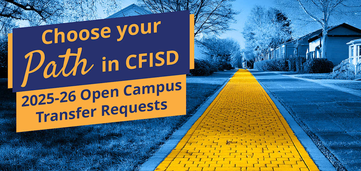 Chose your path in CFISD - Open Campus Transfer Request
