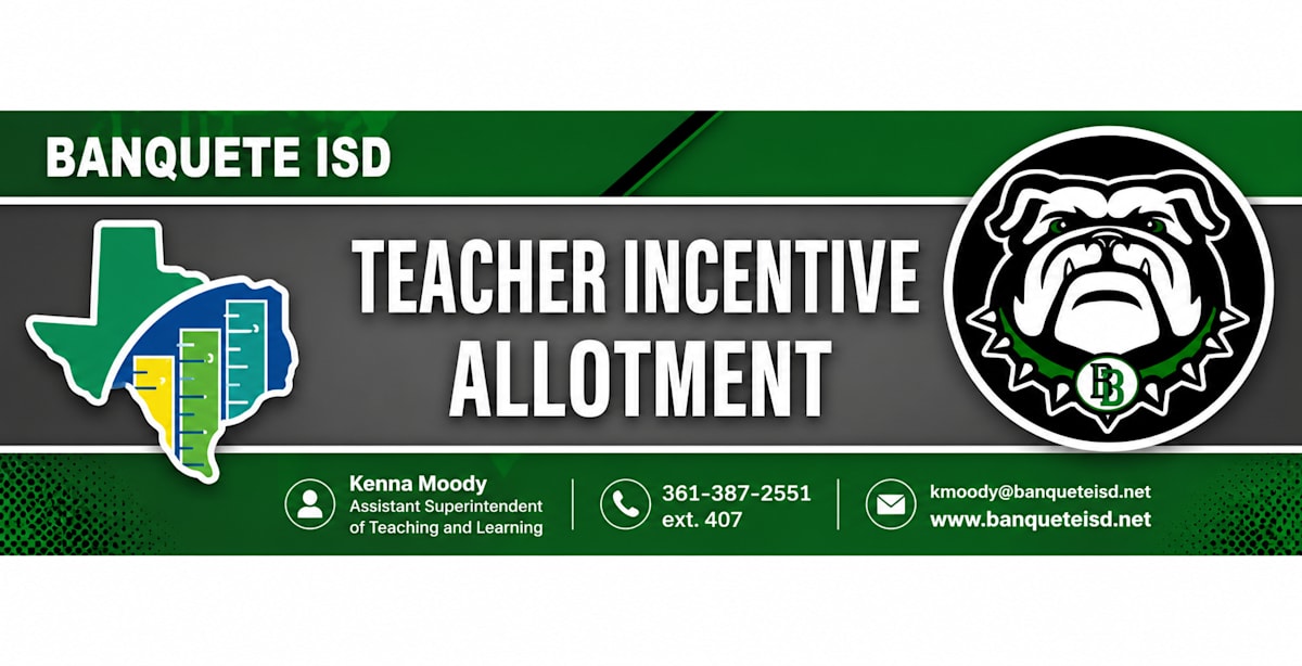 Banquete ISD Teacher Incentive Allotment