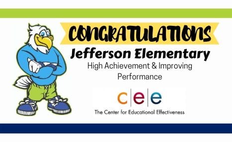 Congratulation Jefferson Elementary for High Achievement and Improving Performance