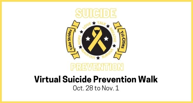 Virtual Suicide Prevention Walk Oct. 28 to Nov. 1