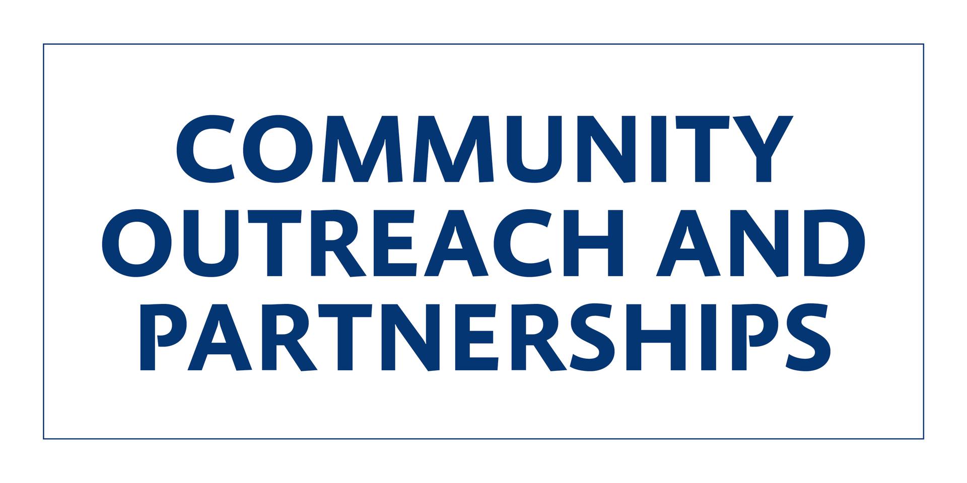 Community Outreach and Partnership
