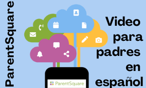 ParentSquare- Video para padres in Espanol