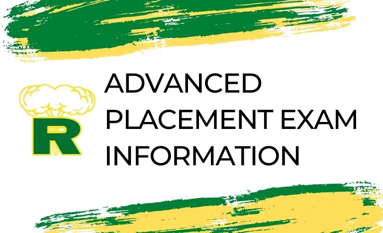 The image displays the text "ADVANCED PLACEMENT EXAM INFORMATION" against a background of green and yellow brush strokes.