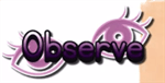 observe