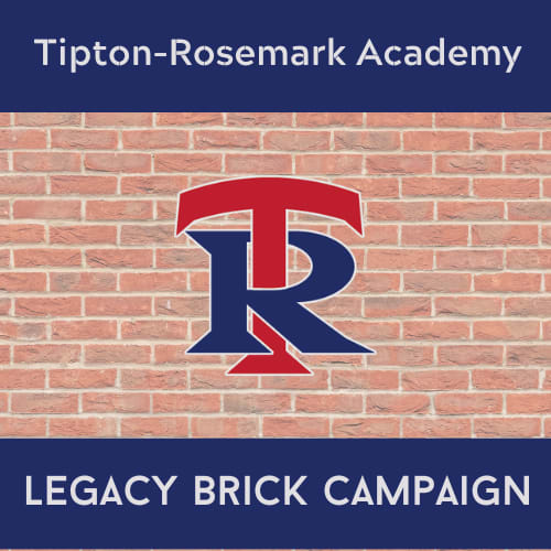 Leave a Legacy Brick Campaign - Tipton-Rosemark Academy
