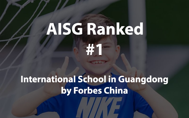 AISG Ranked 1 International School in Guangdong by Forbes China News Detail