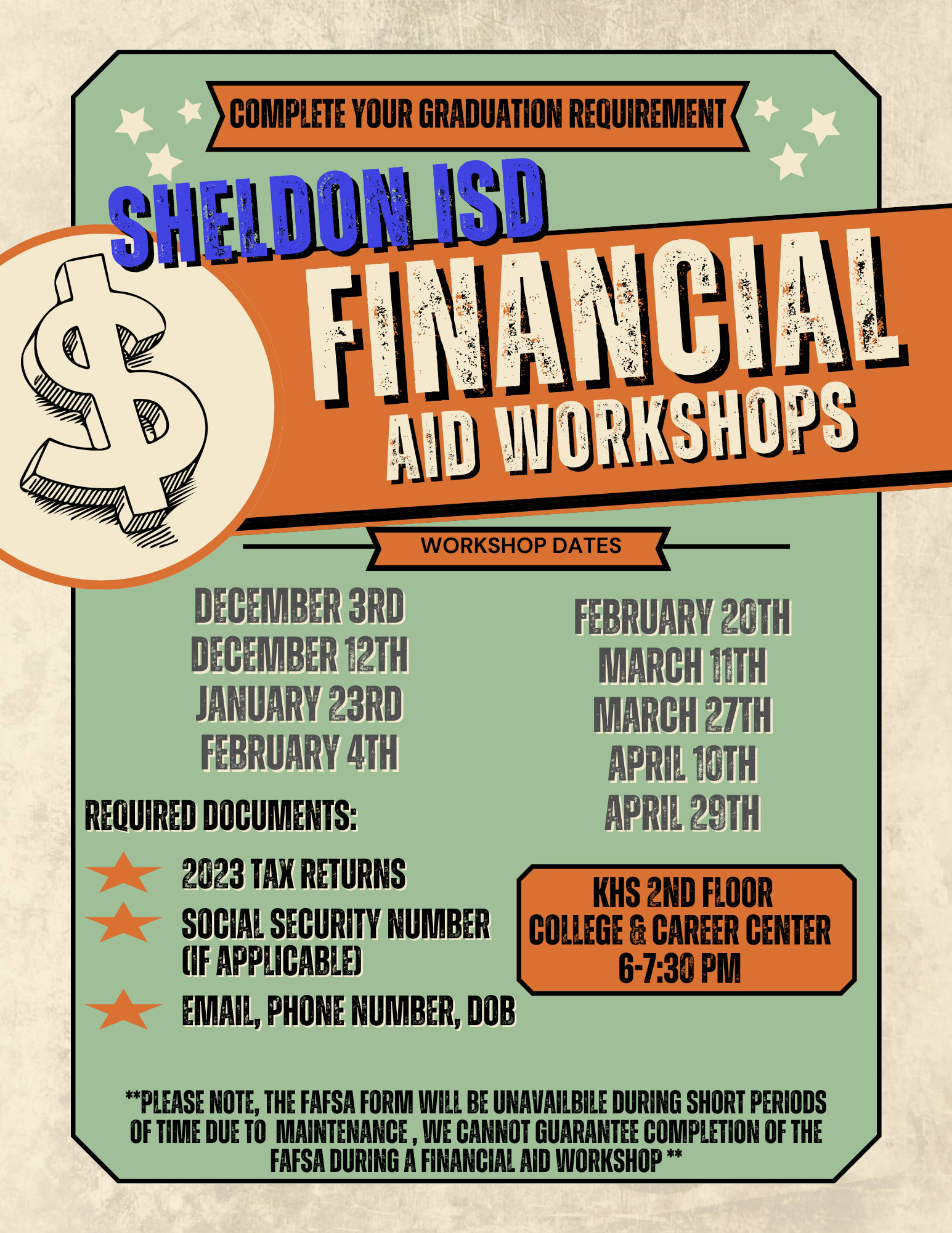 Sheldon ISD financial Aid Workshop dates December 3rd, 12th, January 23rd, Feb 4th and 20th, March 11 and 27, and April 10 & 9. Bring your 2023 tax return, social security number, email, phone number, and Date of Birth.