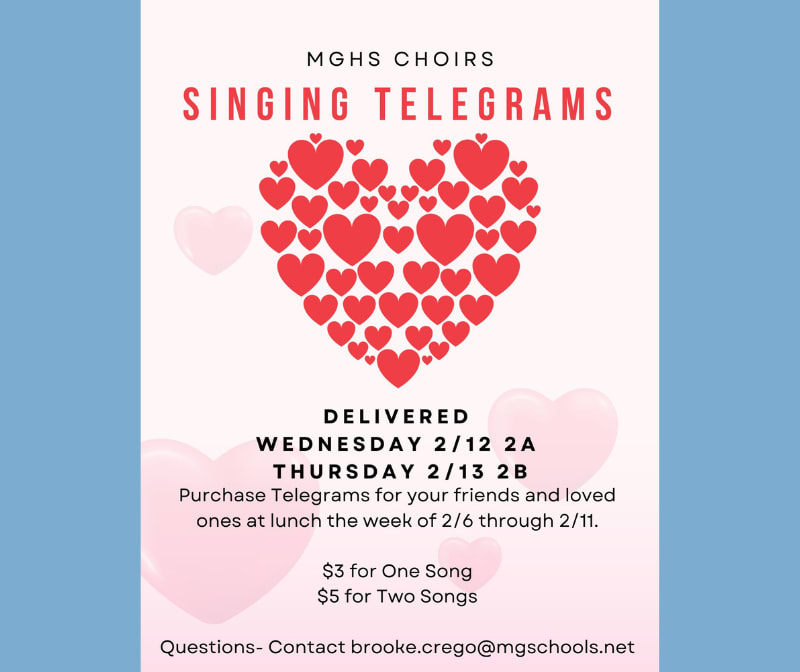 The MGHS Choirs are selling Singing Telegrams ! Surprise a friend ...