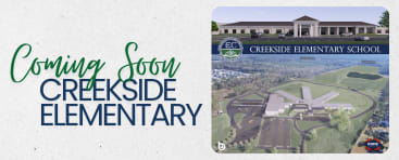 Coming Soon, Creekside Elementary