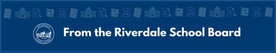 From the Riverdale School Board