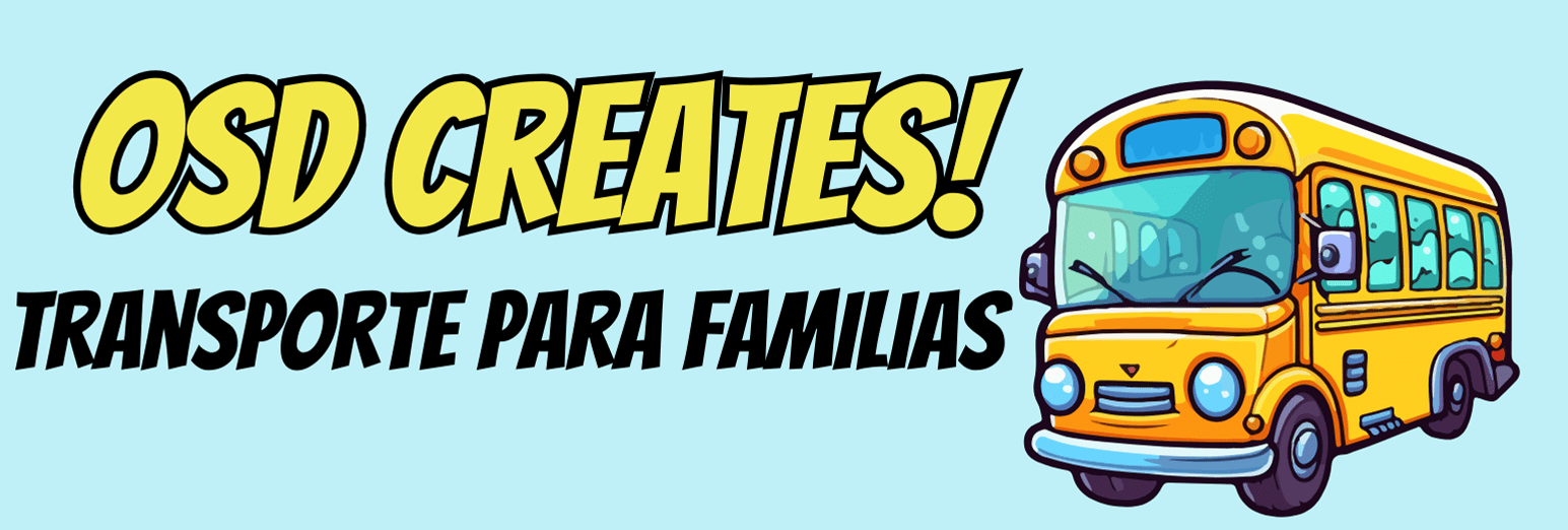 OSD Creates! Transporte para familias — transporte gratuito a Oxnard College para el evento