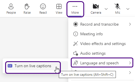 Teams screenshot of caption options. Click ... More, Language and speech, Turn on live captions