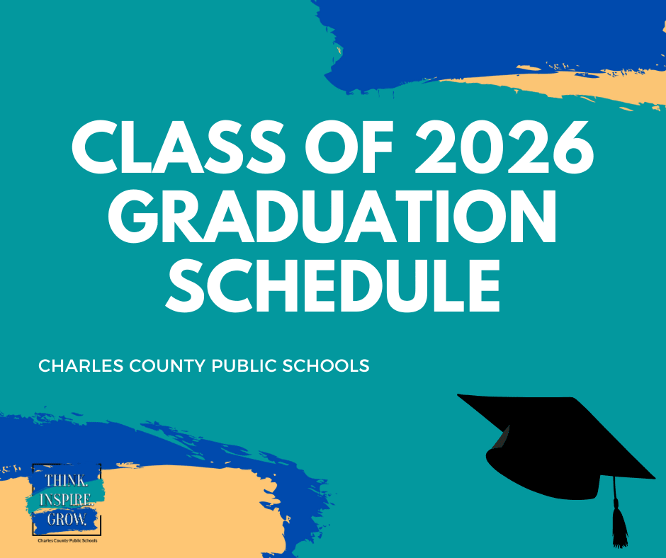 Charles Co. - CCPS releases high school Class of 2026 graduation ...
