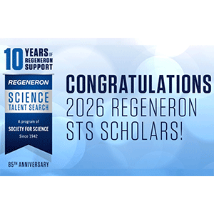 2026 Regeneron Science Talent Search Scholars