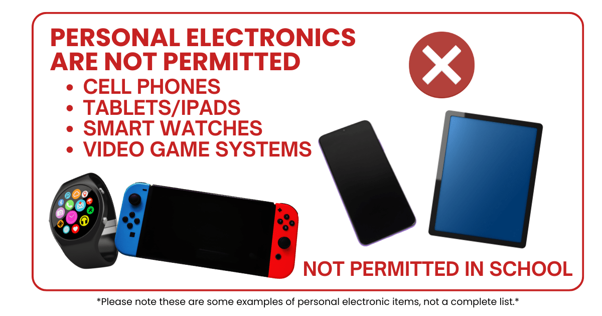 In the foreground, a smartwatch, a video game console, a smartphone, and a tablet are displayed, while the background features a red circle with a white cross and text stating 'PERSONAL ELECTRONICS ARE NOT PERMITTED' and 'NOT PERMITTED IN SCHOOL.'