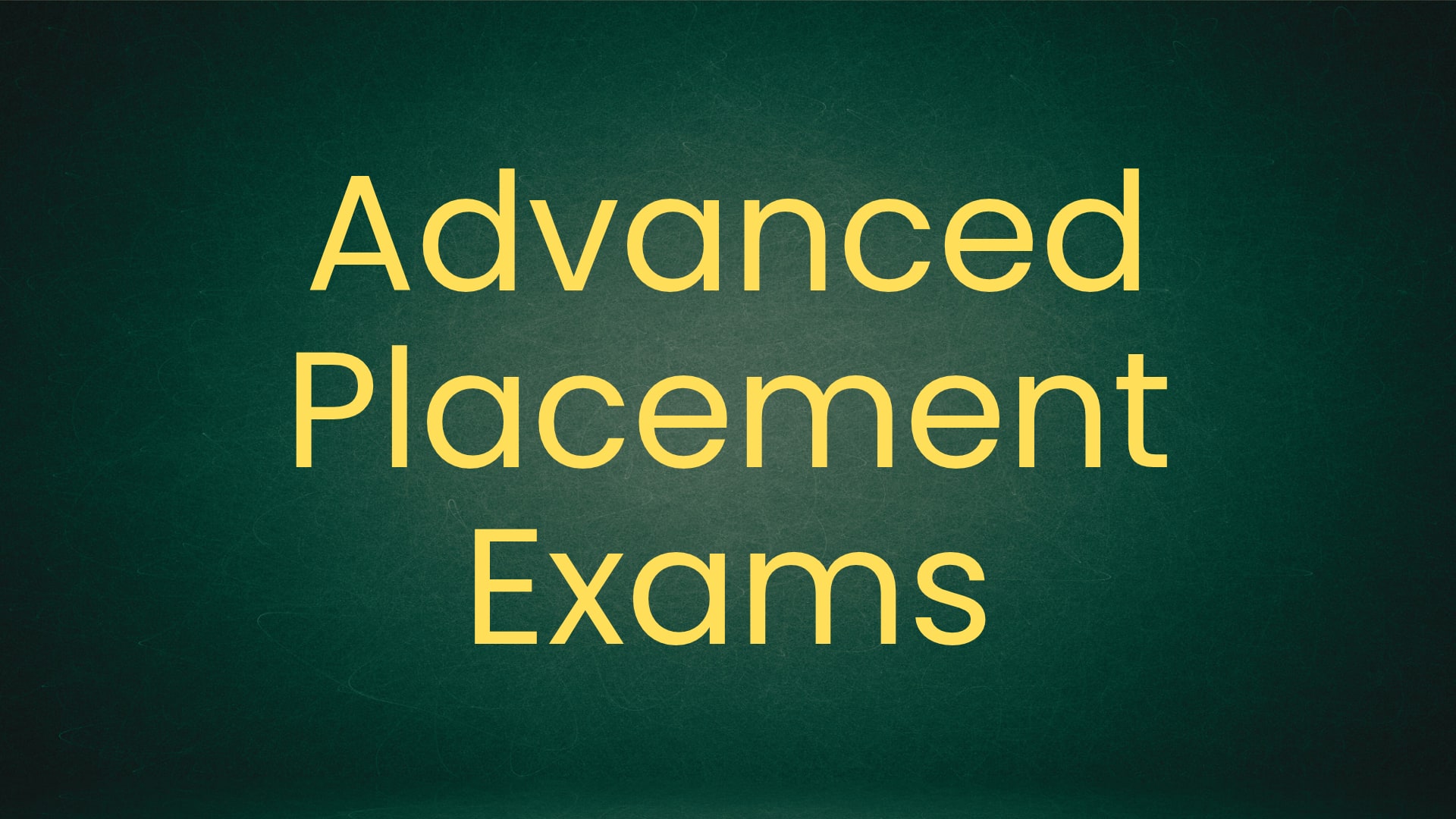 Advanced Placement Exams