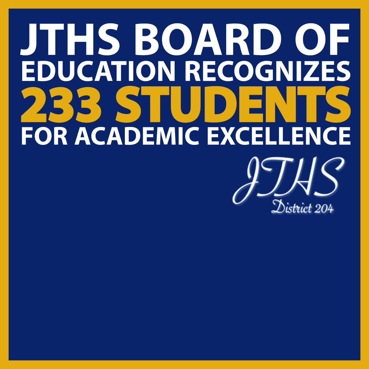 JTHS Board Of Education Recognizes 233 Students For Academic Excellence ...