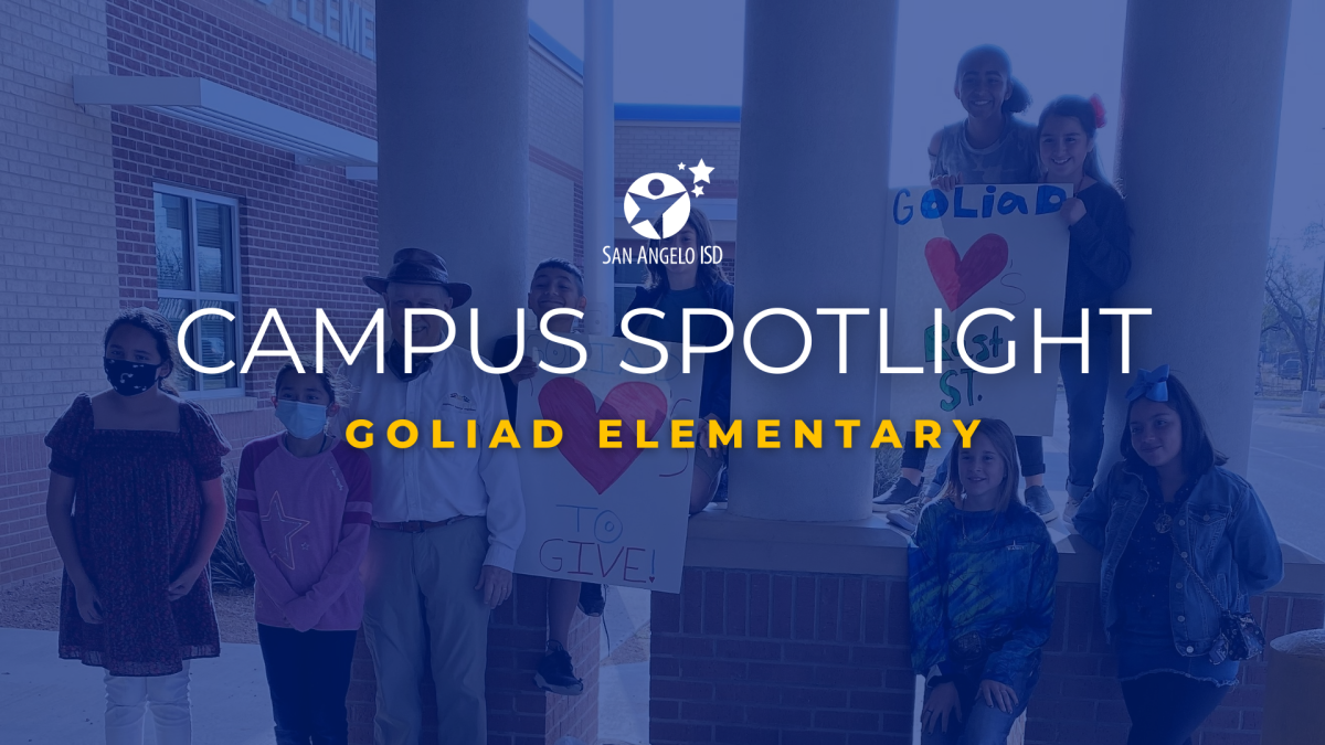 Campus Spotlight: Goliad Elementary, Inspiring Students to Soar | News Item