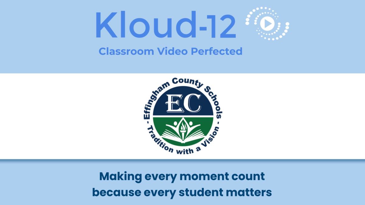Kloud12 Classroom Video Perfected News Details Effingham County